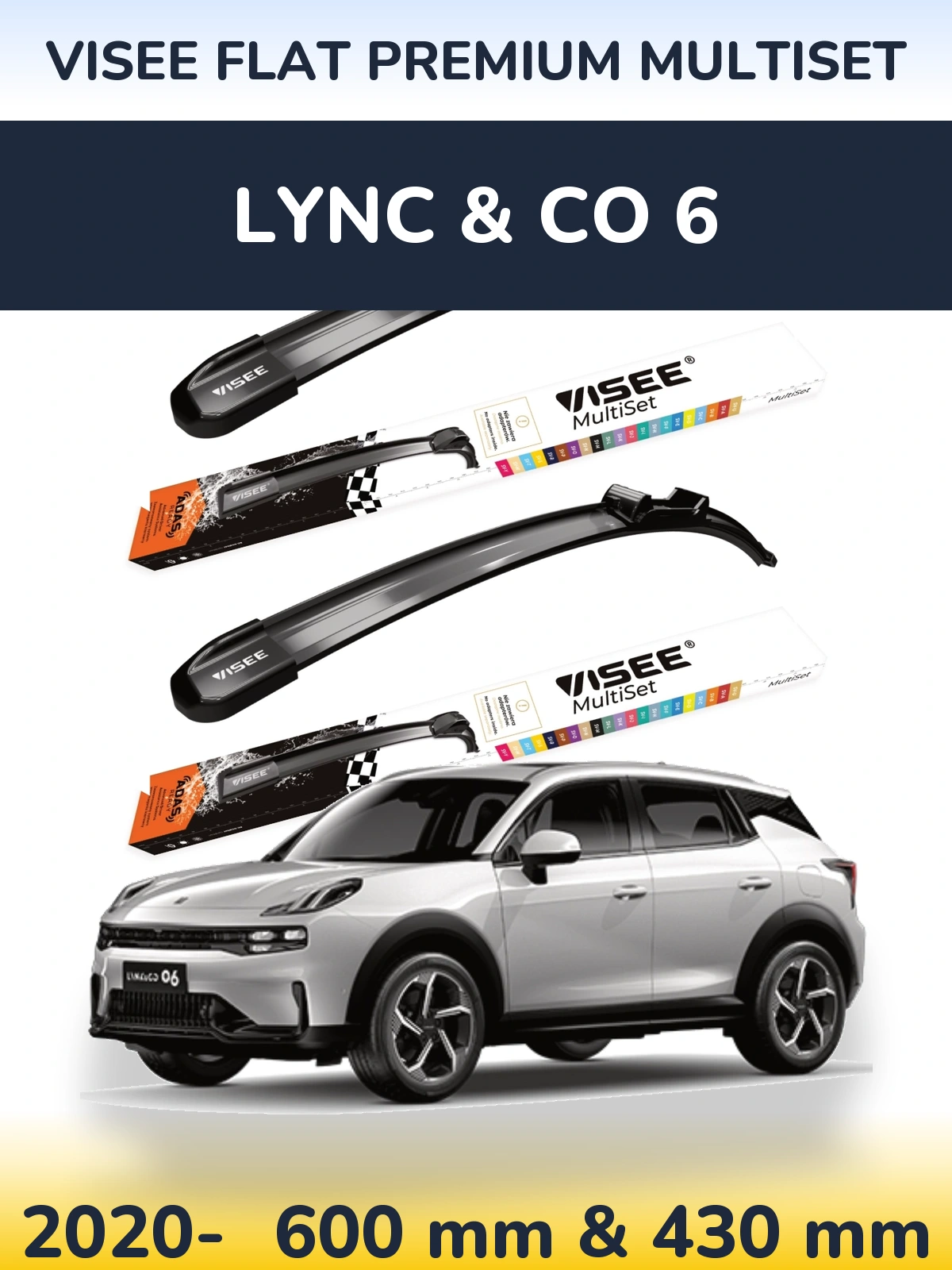 Комплект передних дворников VISEE FLAT PREMIUM MultiSet 600 & 430 мм для Lync & Co 6 2020-2026