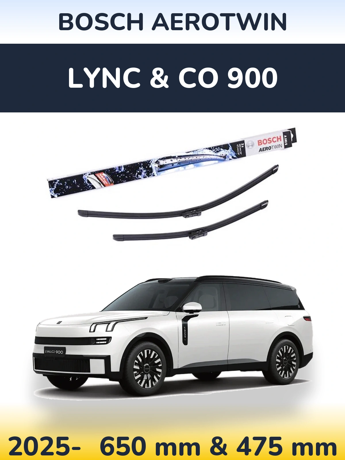 Ștergătoare BOSCH AeroTwin pentru Lync & Co 900