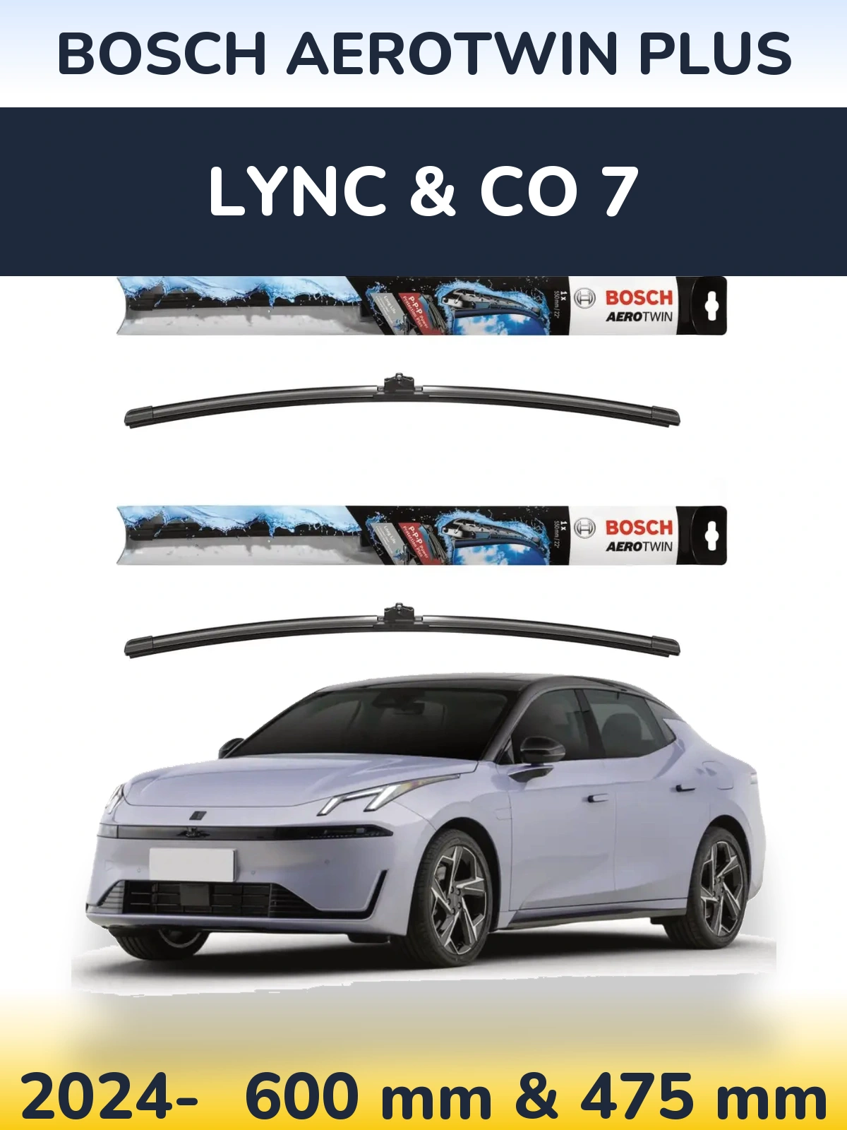 Ștergătoare BOSCH AeroTwin Plus pentru Lync & Co 7
