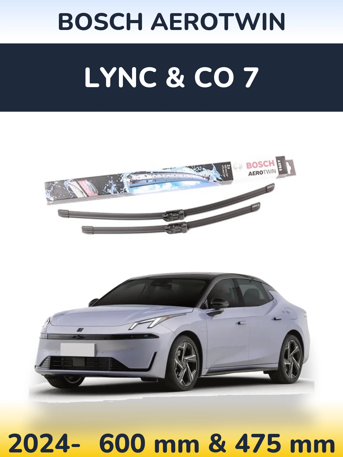 Ștergătoare BOSCH AeroTwin pentru Lync & Co 7