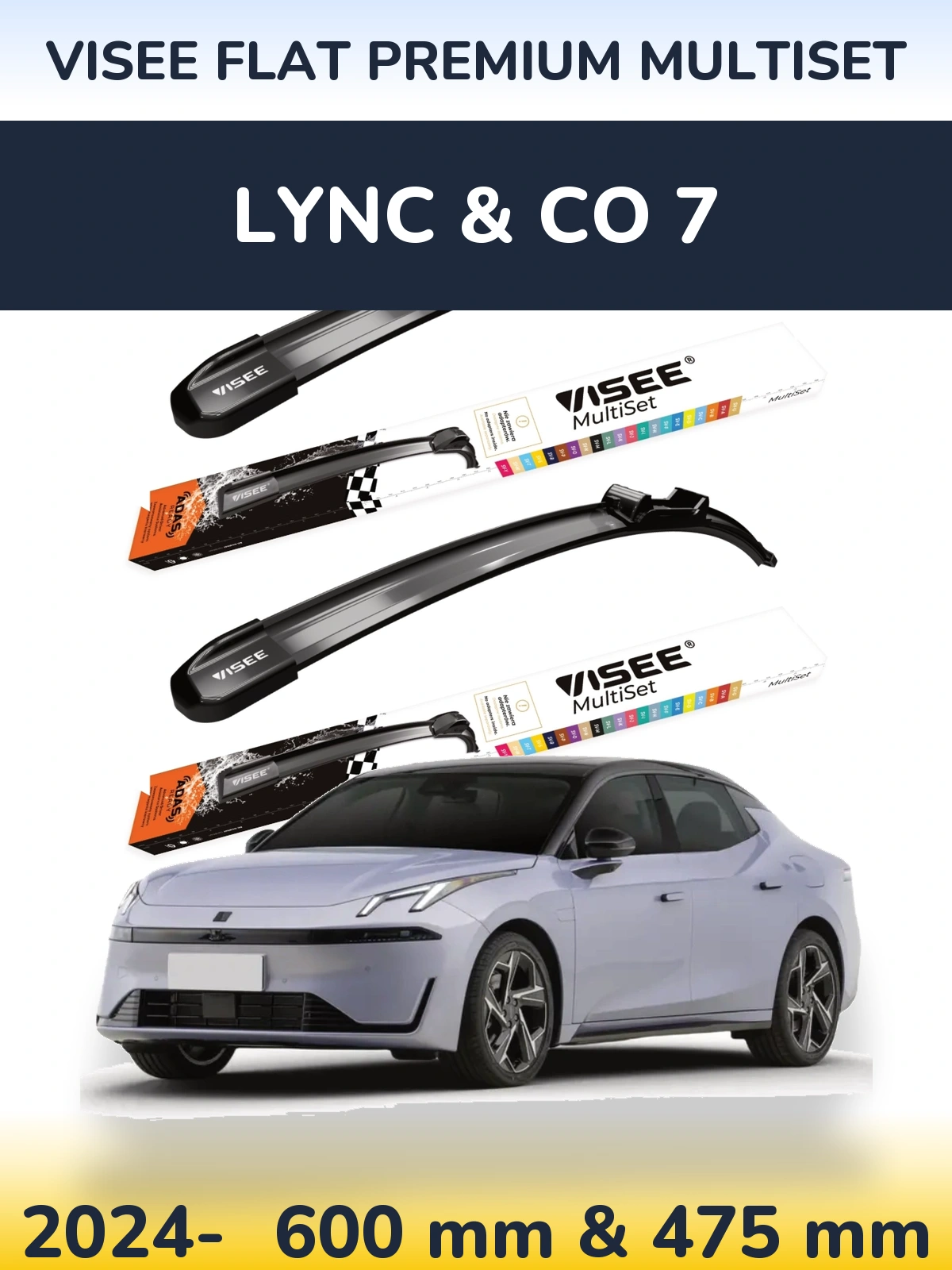 Ștergătoare VISEE FLAT PREMIUM MultiSet pentru Lync & Co 7