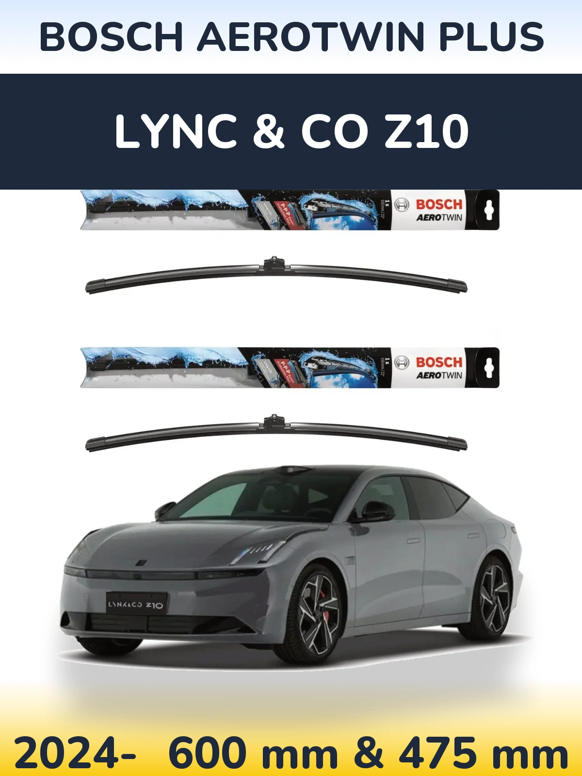 Ștergătoare BOSCH AeroTwin Plus pentru Lync & Co Z10