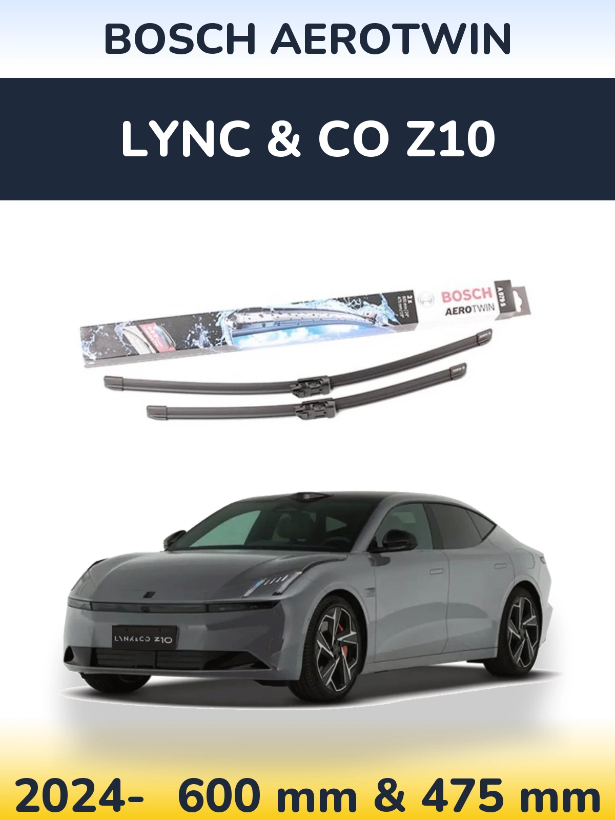Ștergătoare BOSCH AeroTwin pentru Lync & Co Z10