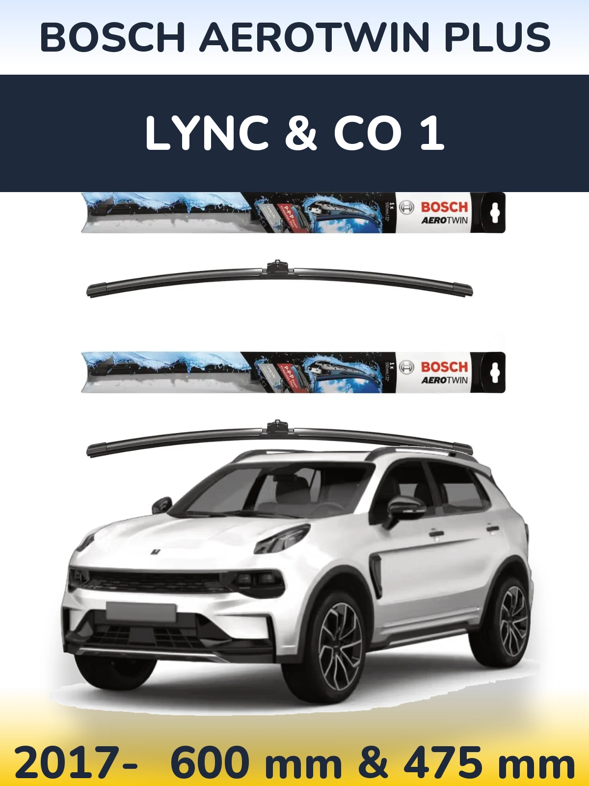 Ștergătoare BOSCH AeroTwin Plus pentru Lync & Co 1