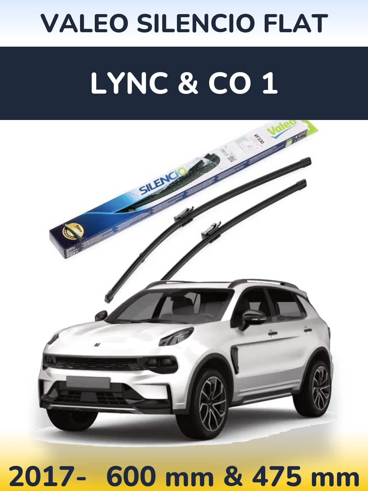 Ștergătoare Valeo Silencio Flat pentru Lync & Co 1