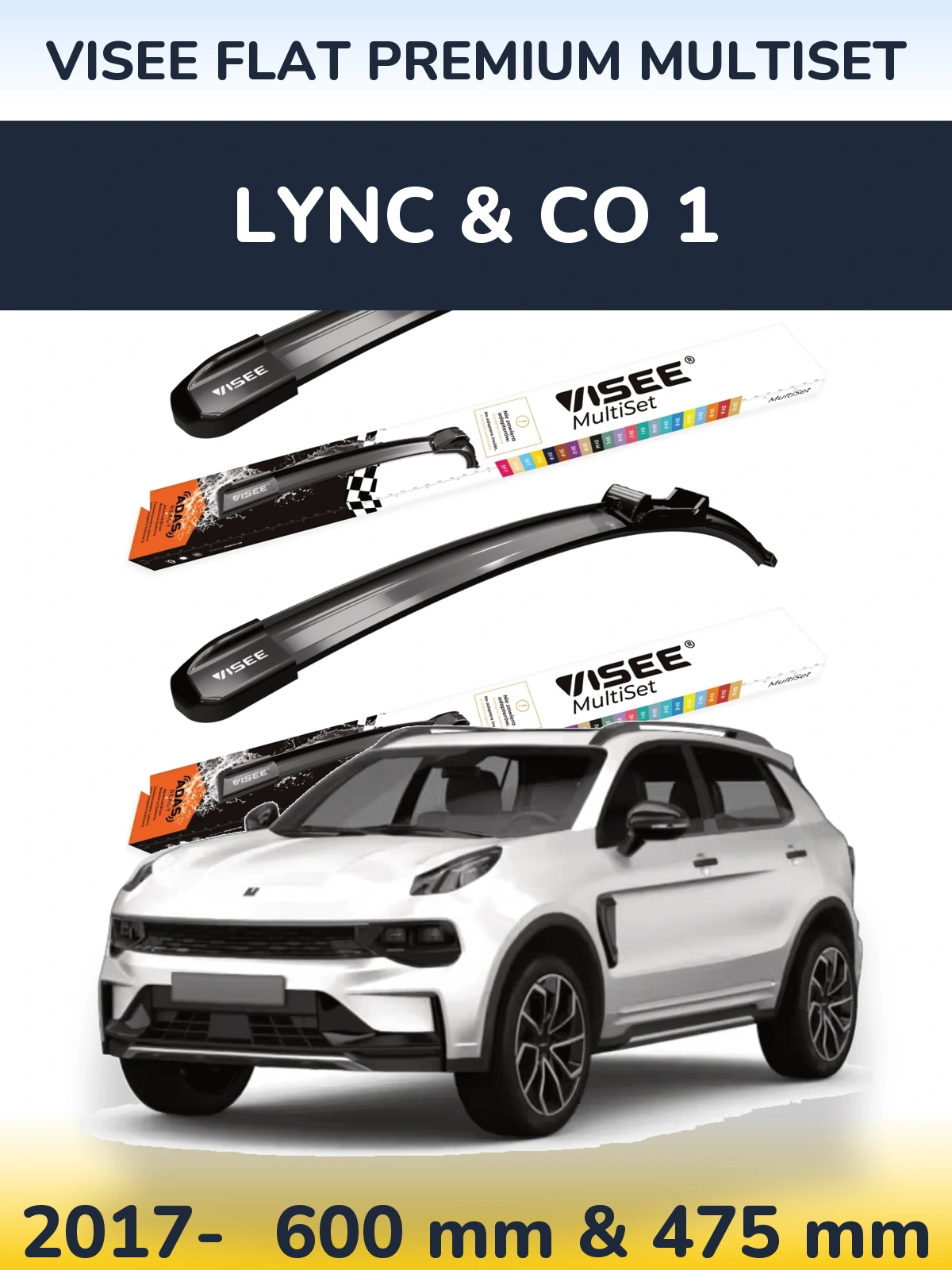 Ștergătoare VISEE FLAT PREMIUM MultiSet pentru Lync & Co 1