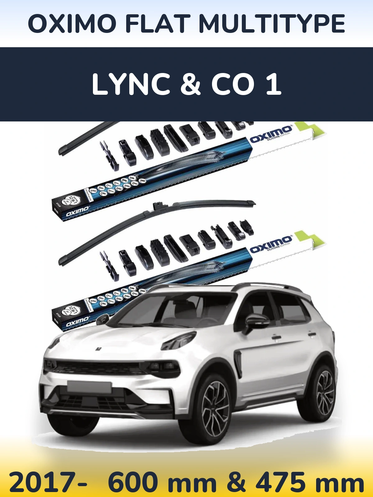 Front wiper blade set Oximo Flat MultiTypee 600 & 475 mm for Lync & Co 1 2017-2026
