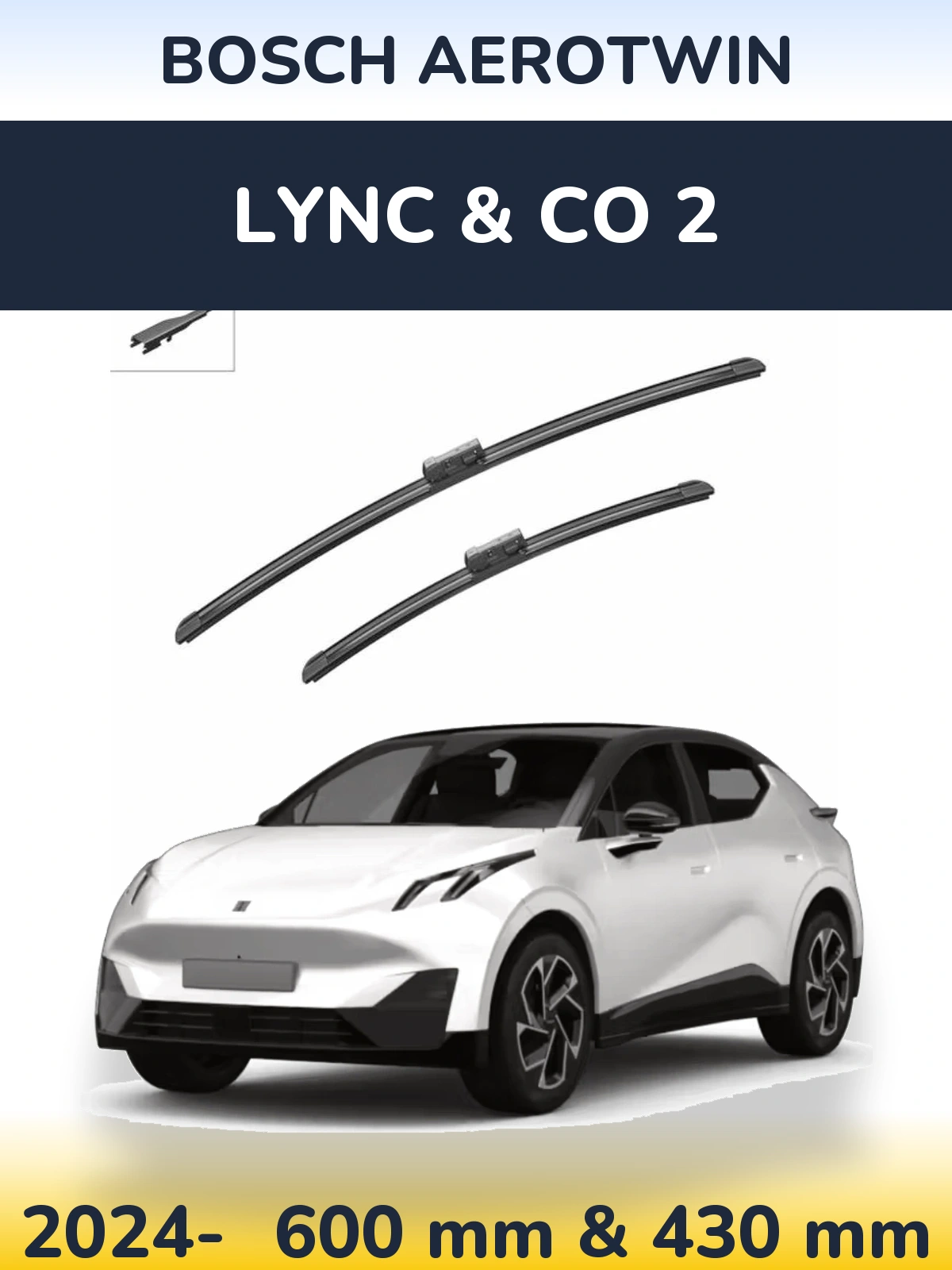 Ștergătoare BOSCH AeroTwin pentru Lync & Co 2