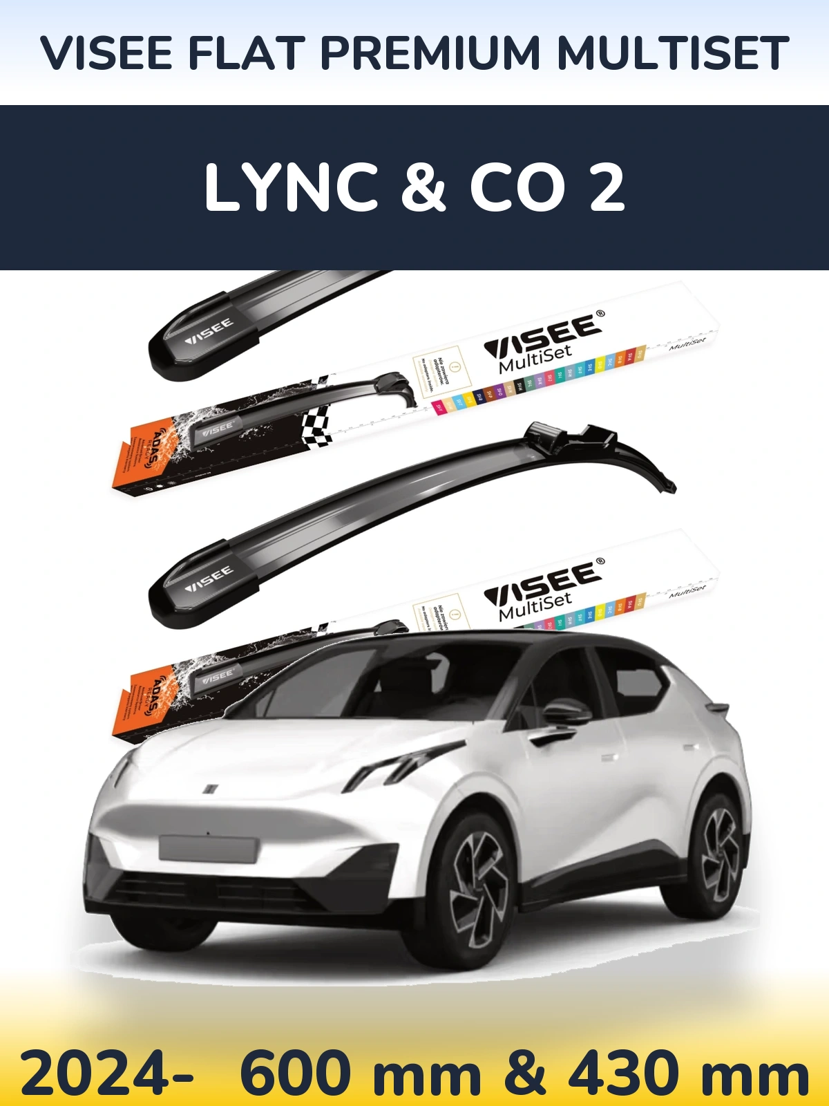Ștergătoare VISEE FLAT PREMIUM MultiSet pentru Lync & Co 2