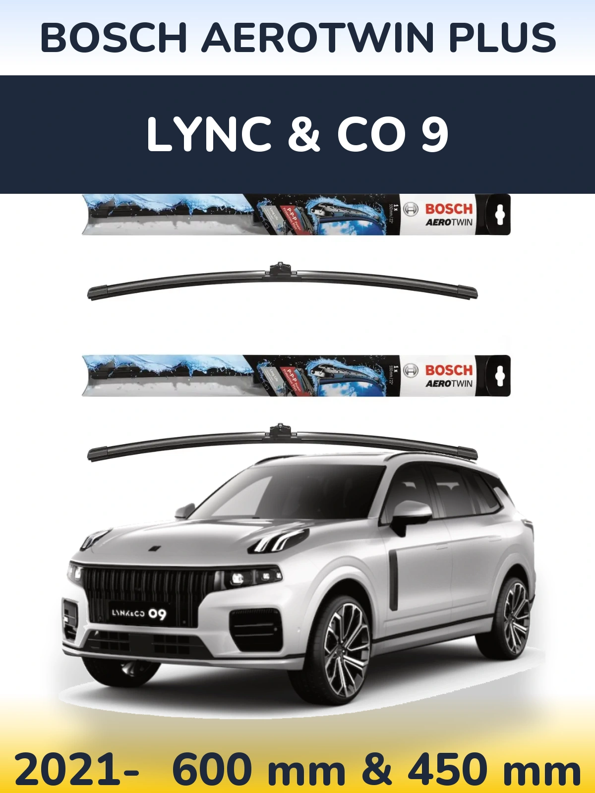 Ștergătoare BOSCH AeroTwin Plus pentru Lync & Co 9
