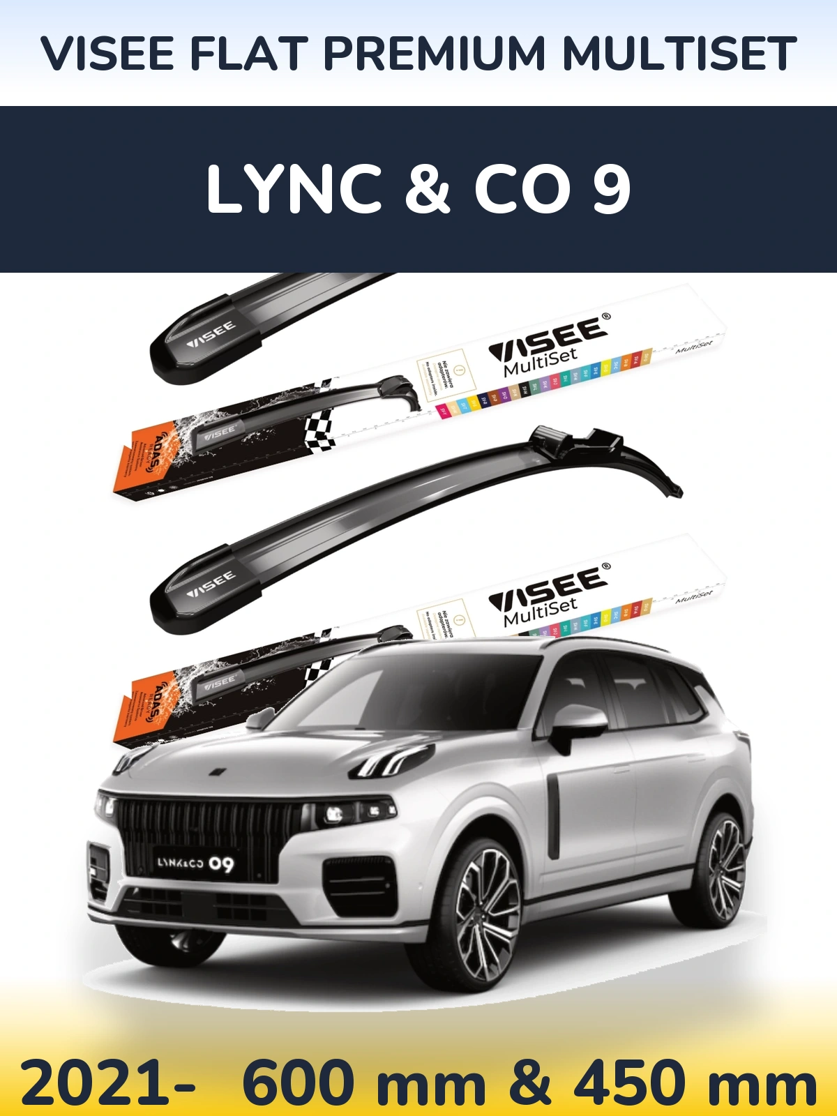 Ștergătoare VISEE FLAT PREMIUM MultiSet pentru Lync & Co 9