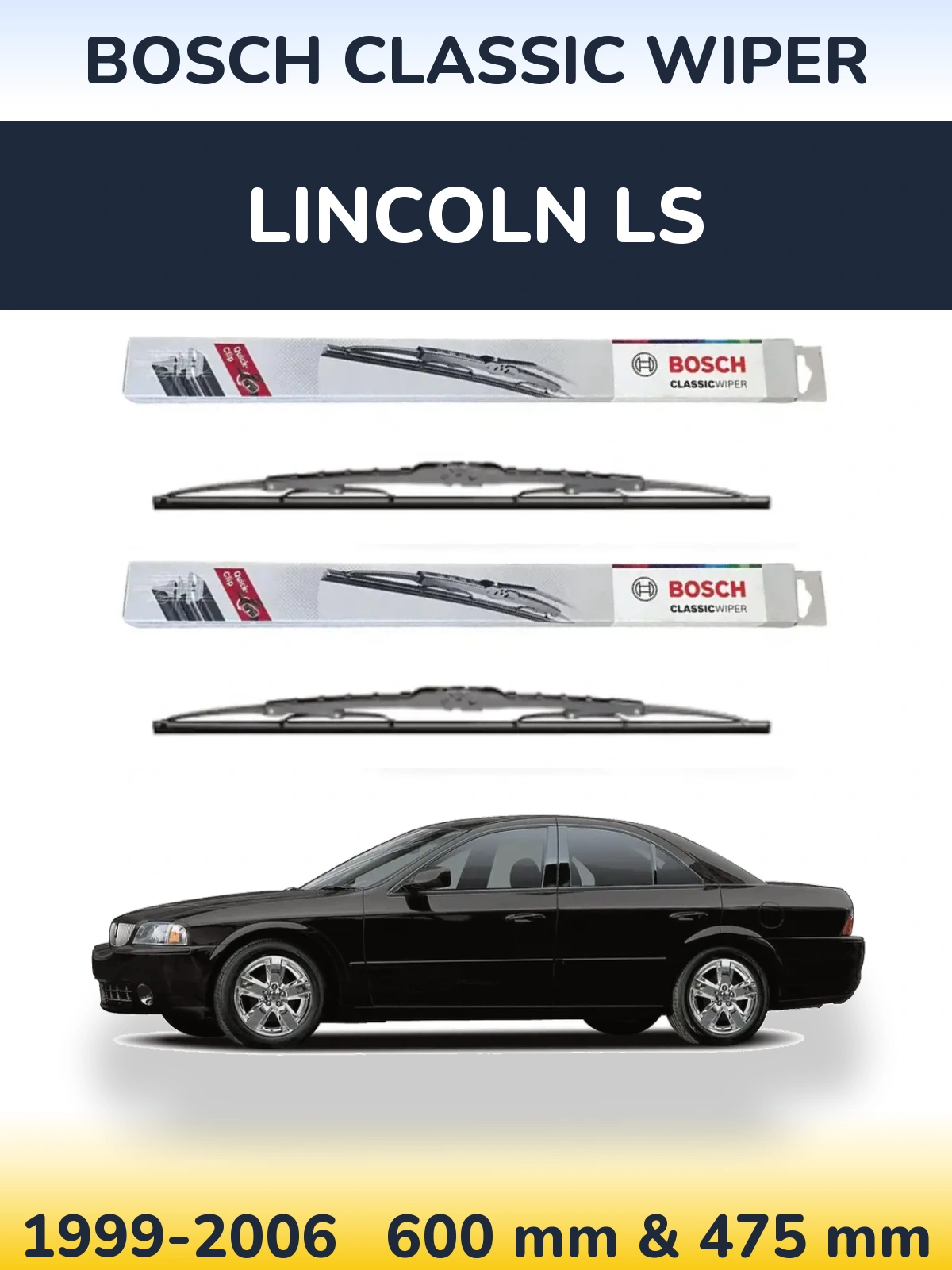 Ștergătoare BOSCH Classic Wiper pentru Lincoln LS