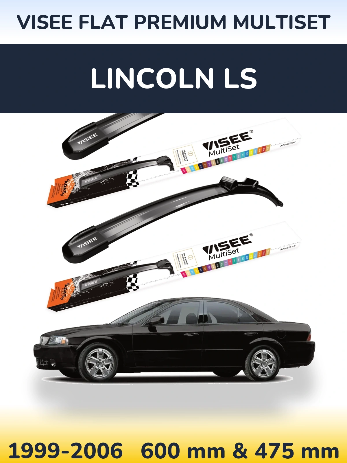 Ștergătoare VISEE FLAT PREMIUM MultiSet pentru Lincoln LS