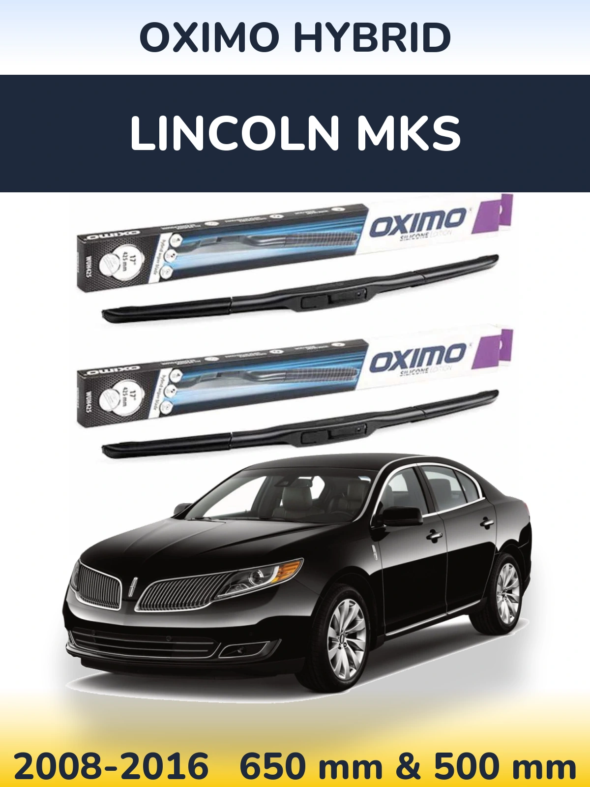 Ștergătoare Oximo Hybrid pentru Lincoln MKS
