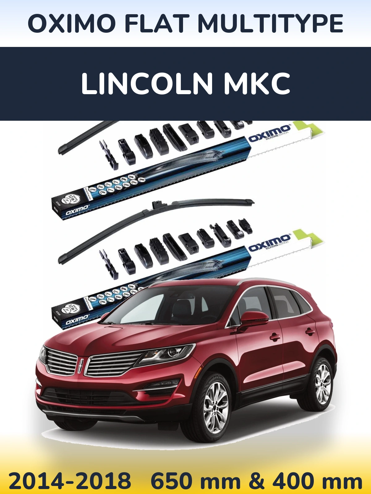 Ștergătoare Oximo Flat MultiTipe pentru Lincoln MKC