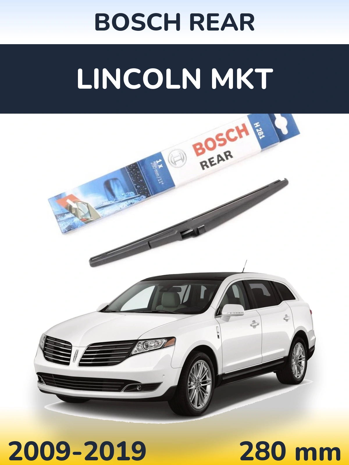 Ștergătoare BOSCH Rear pentru Lincoln MKT