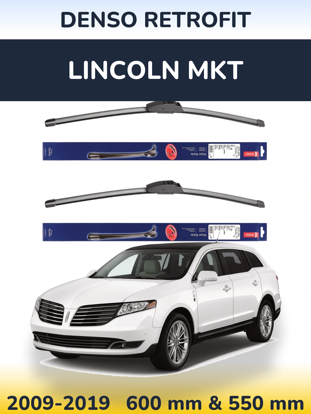 Ștergătoare Denso Retrofit pentru Lincoln MKT