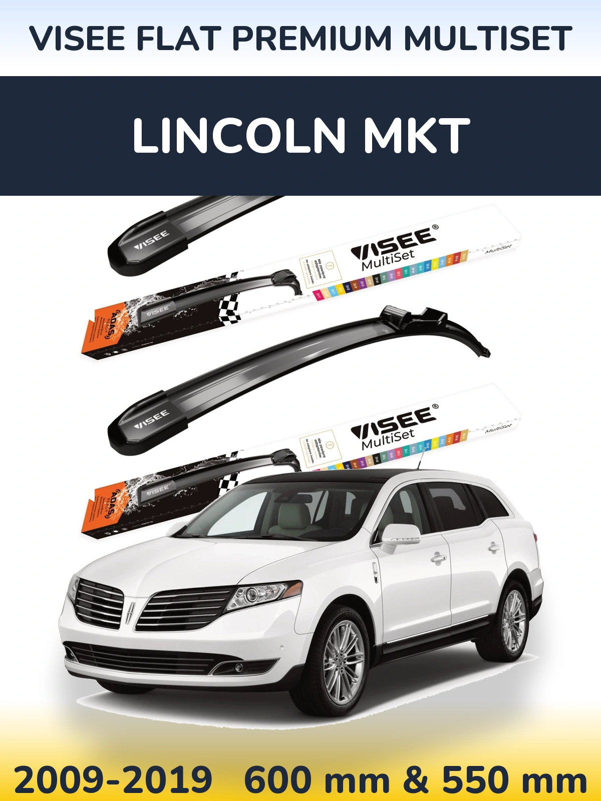 Ștergătoare VISEE FLAT PREMIUM MultiSet pentru Lincoln MKT