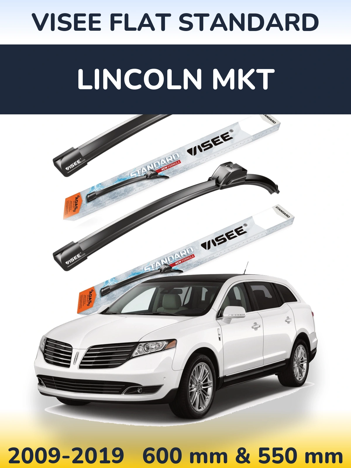 Ștergătoare VISEE FLAT STANDARD pentru Lincoln MKT