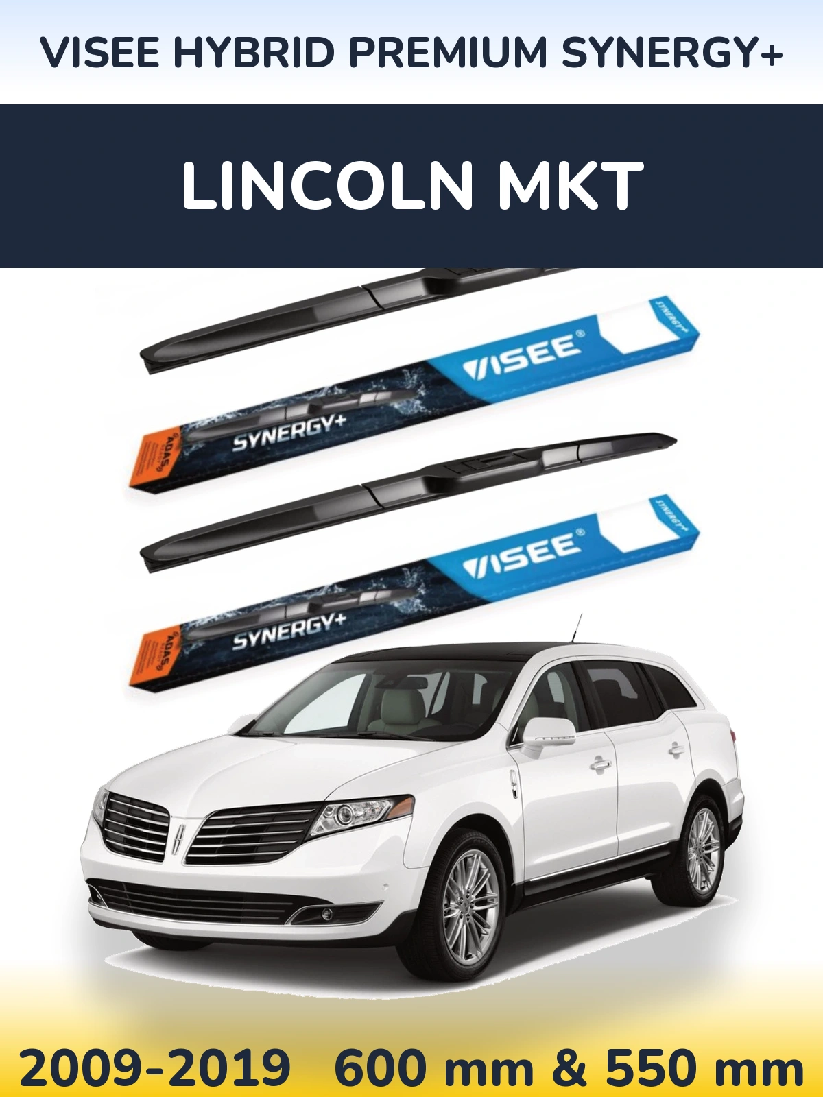 Ștergătoare VISEE HYBRID PREMIUM SYNERGY+ pentru Lincoln MKT