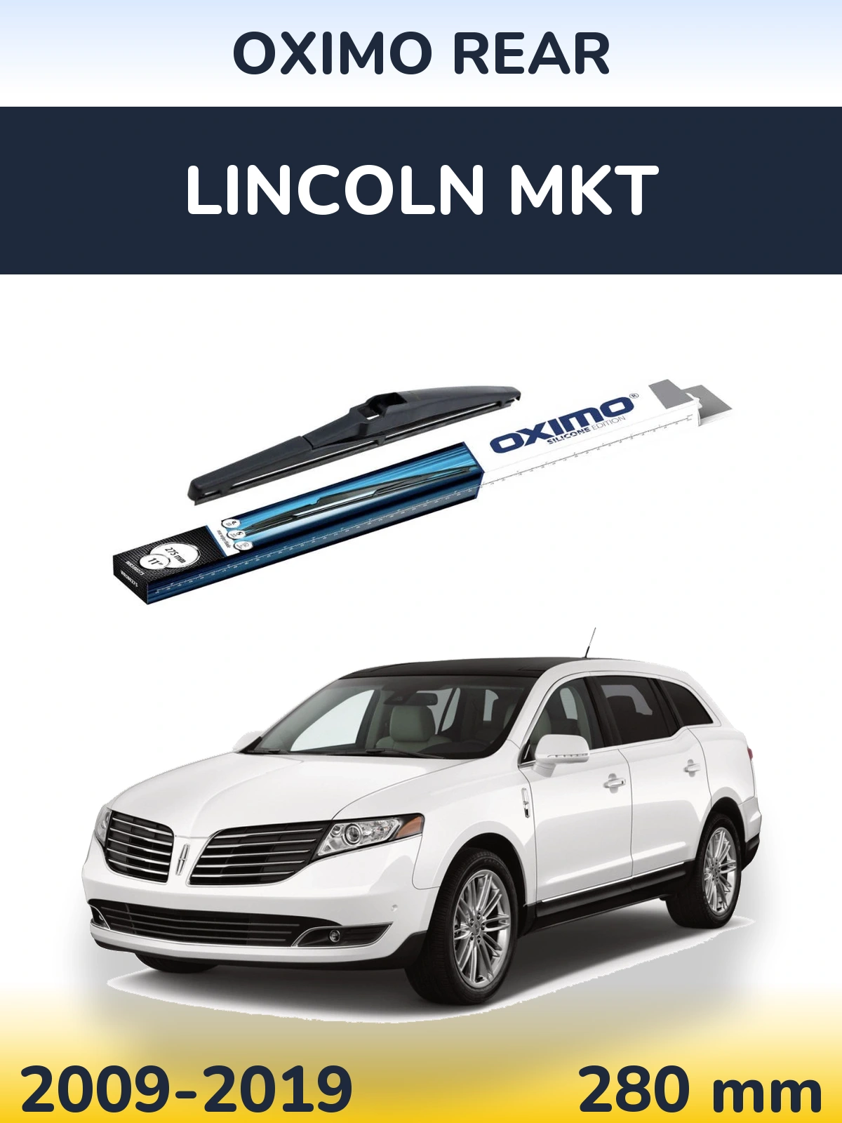 Ștergătoare Oximo Rear pentru Lincoln MKT
