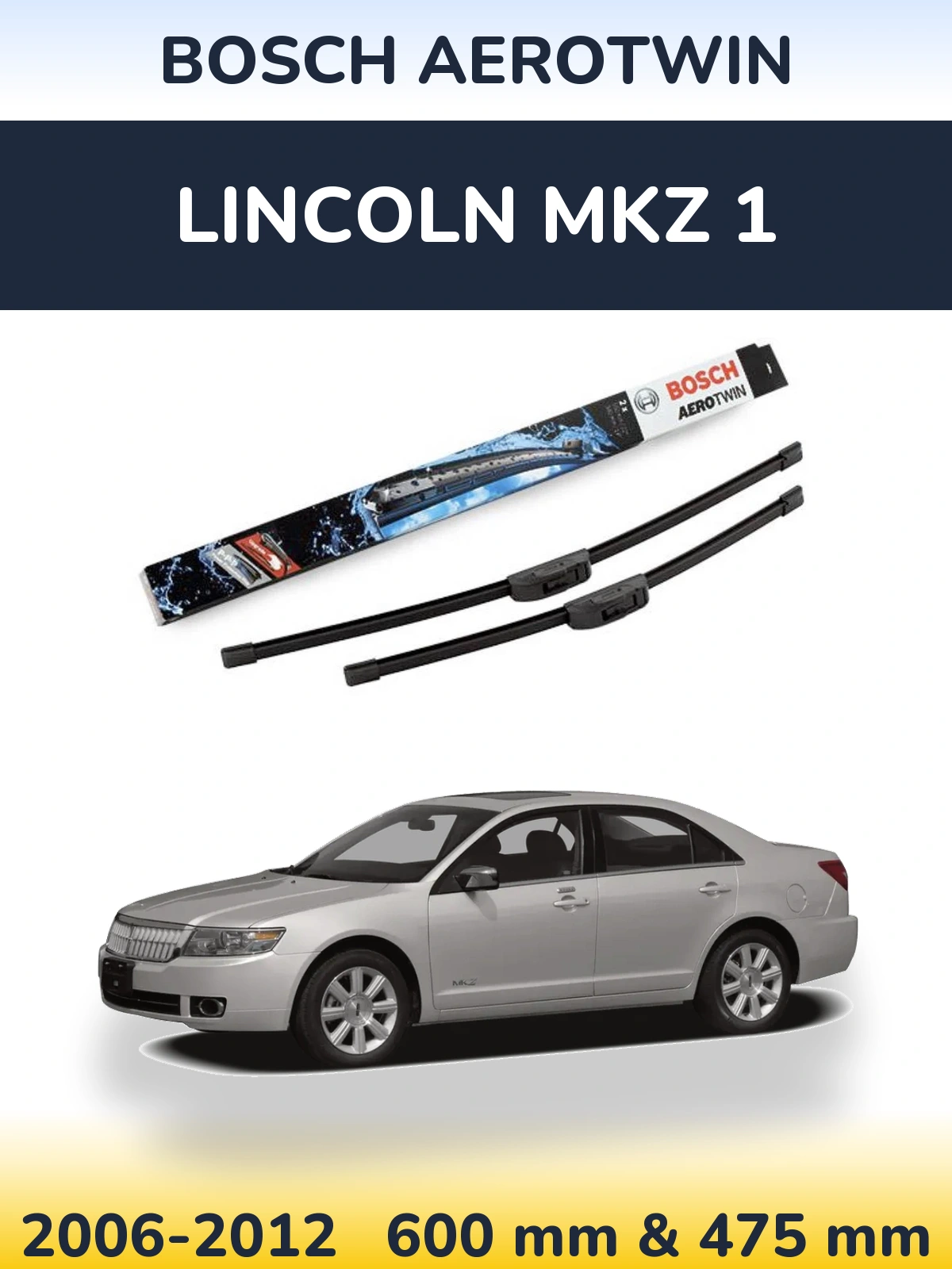 Комплект передних дворников BOSCH AeroTwin 600 & 475 мм для Lincoln MKZ 1 2006-2012