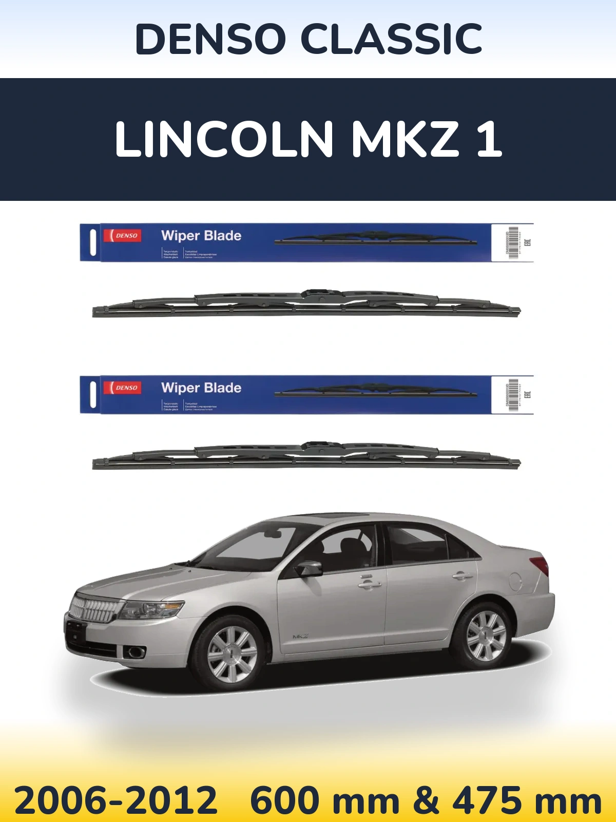 Ștergătoare Denso Classic pentru Lincoln MKZ 1