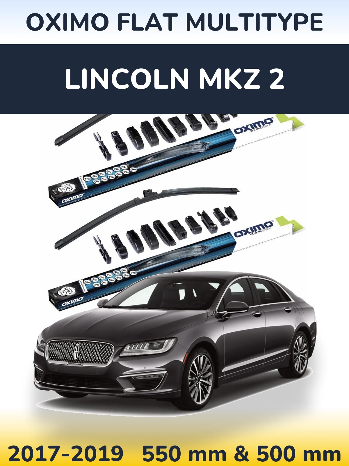 Ștergătoare Oximo Flat MultiTipe pentru Lincoln MKZ 2