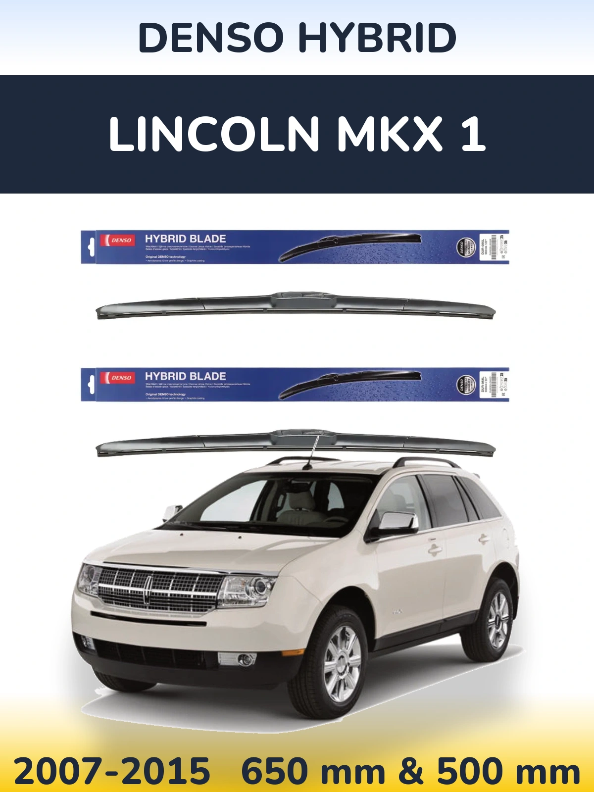 Ștergătoare Denso Hybrid pentru Lincoln MKX 1