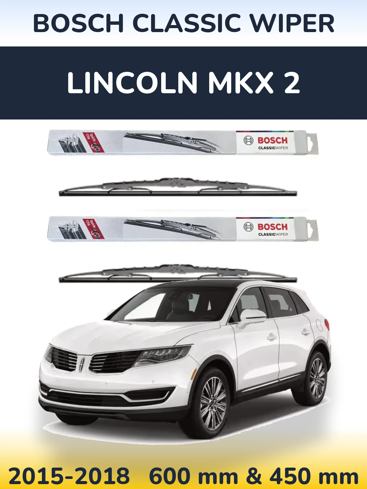 Ștergătoare BOSCH Classic Wiper pentru Lincoln MKX 2