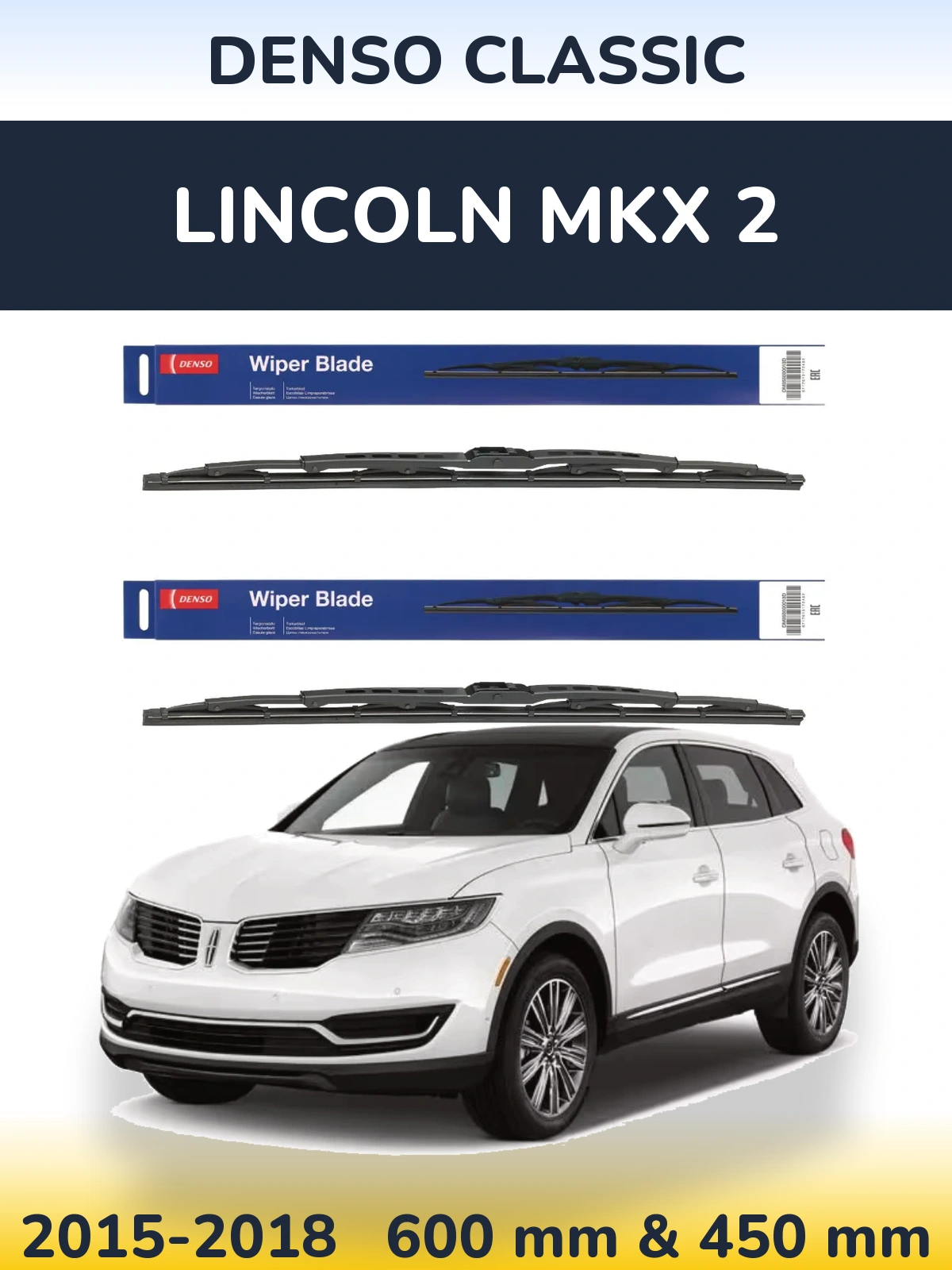 Ștergătoare Denso Classic pentru Lincoln MKX 2