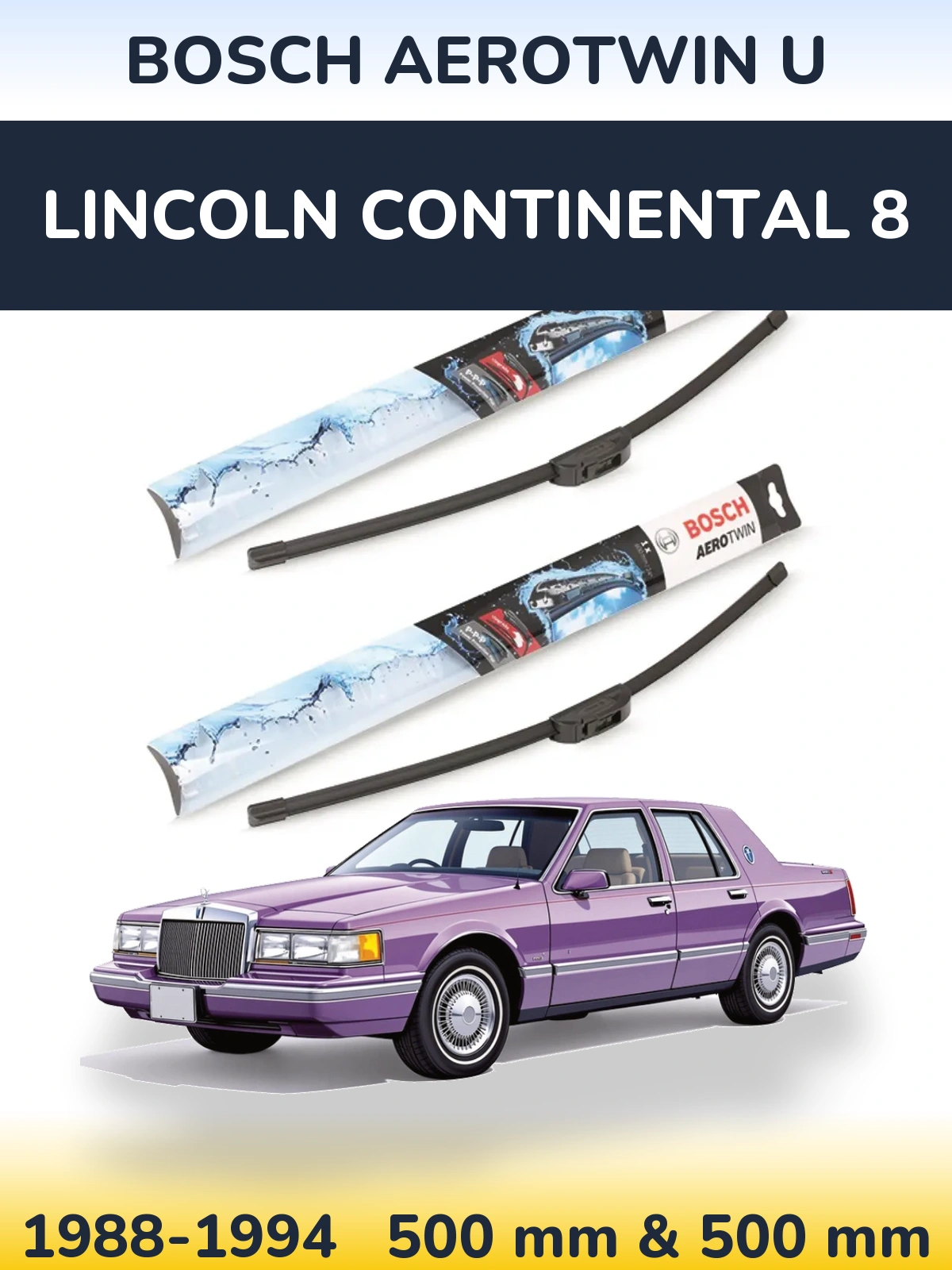Ștergătoare BOSCH AeroTwin U pentru Lincoln Continental 8