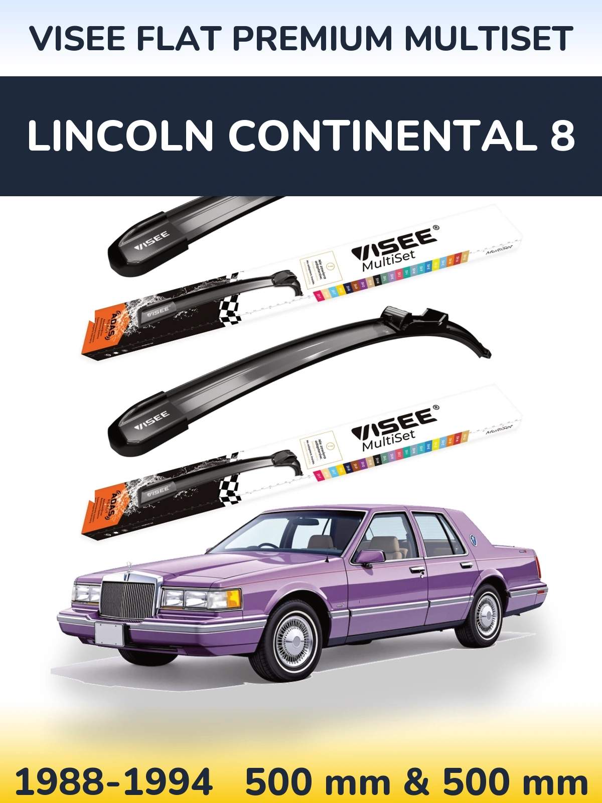 Ștergătoare VISEE FLAT PREMIUM MultiSet pentru Lincoln Continental 8