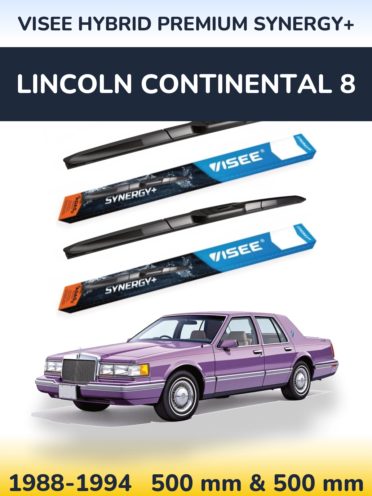 Ștergătoare VISEE HYBRID PREMIUM SYNERGY+ pentru Lincoln Continental 8