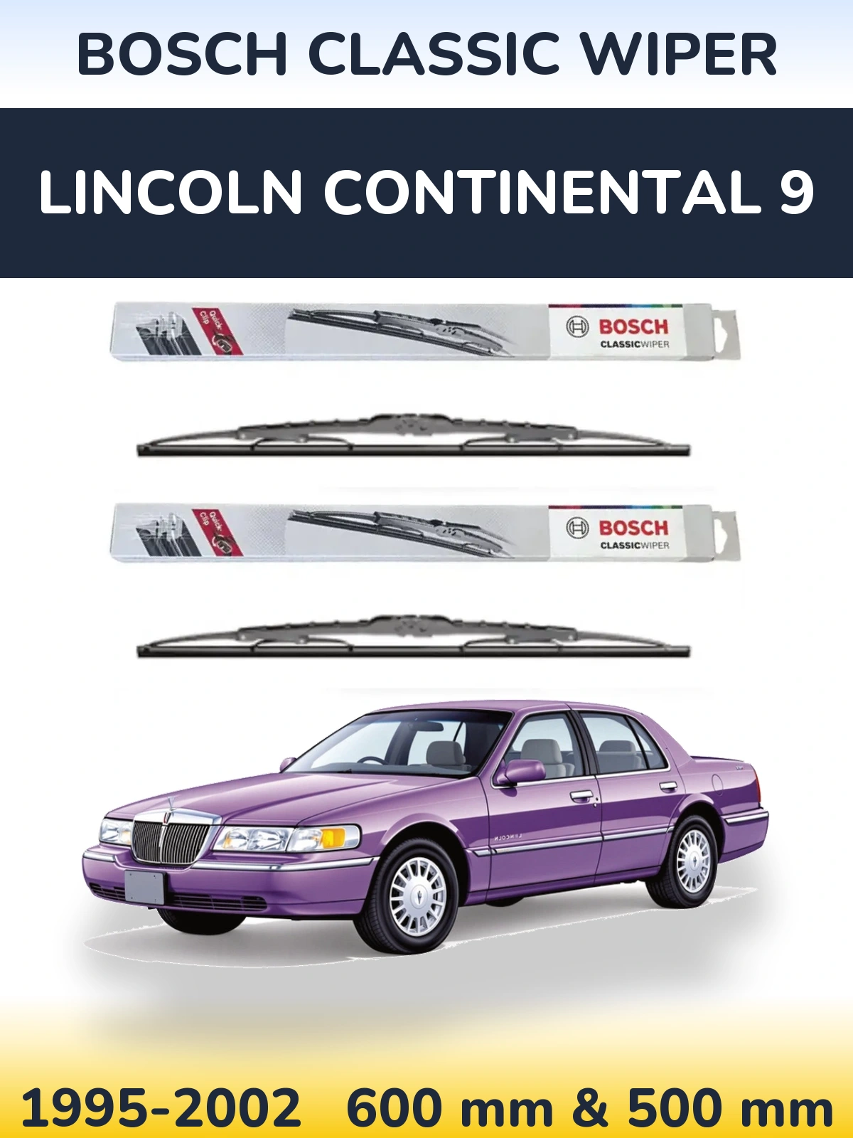 Ștergătoare BOSCH Classic Wiper pentru Lincoln Continental 9
