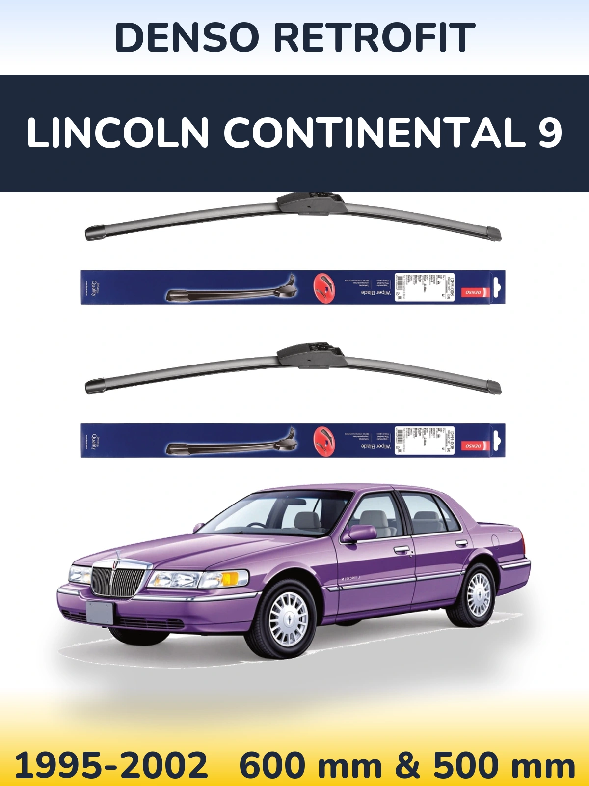 Ștergătoare Denso Retrofit pentru Lincoln Continental 9