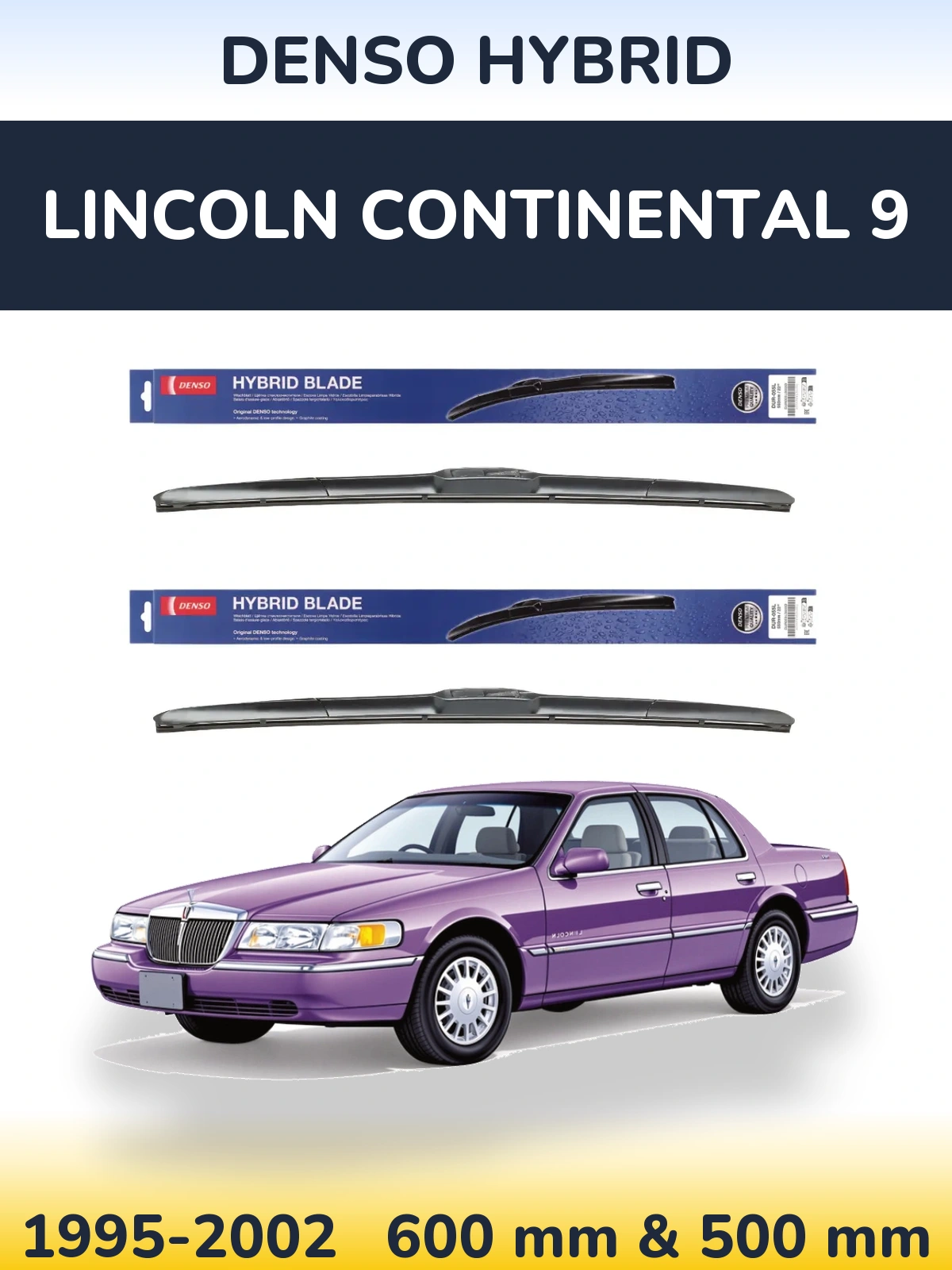 Ștergătoare Denso Hybrid pentru Lincoln Continental 9