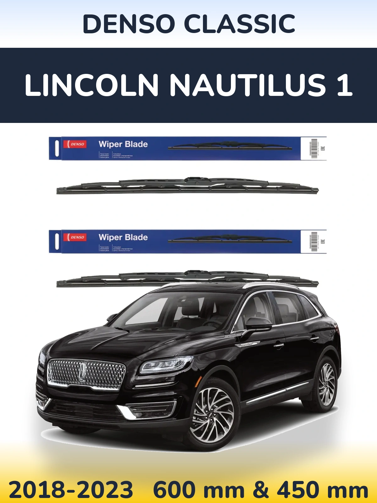 Ștergătoare Denso Classic pentru Lincoln Nautilus 1