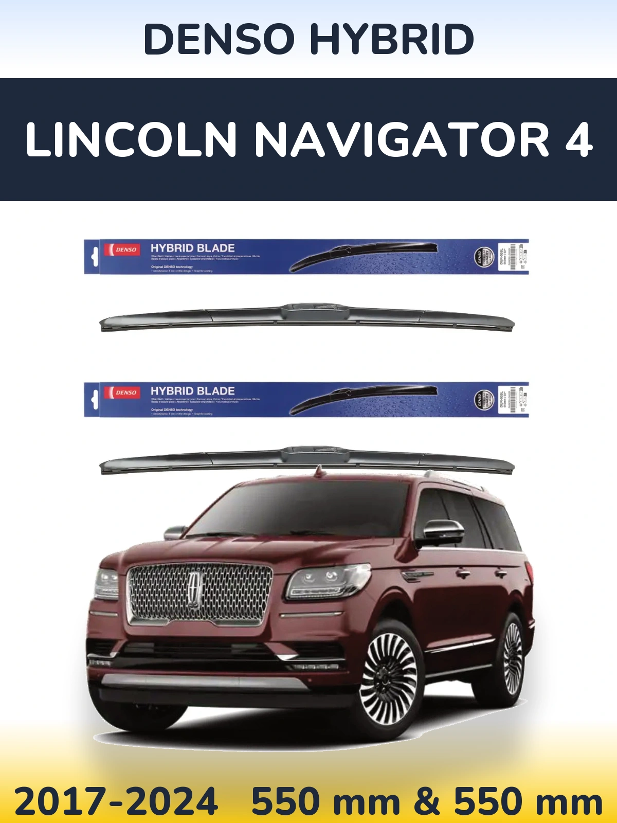 Комплект передних дворников Denso Hybrid 550 & 550 мм для Lincoln Navigator 4 2017-2024