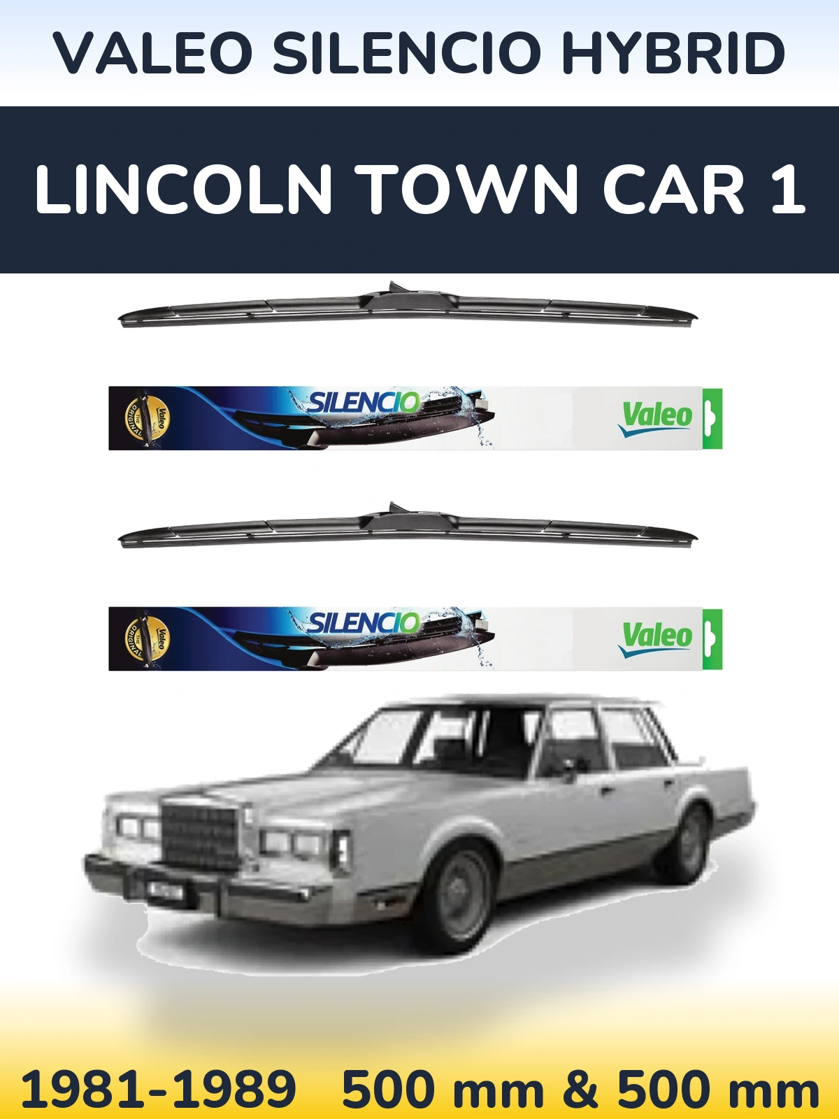 Ștergătoare Valeo Silencio Hybrid pentru Lincoln Town Car 1