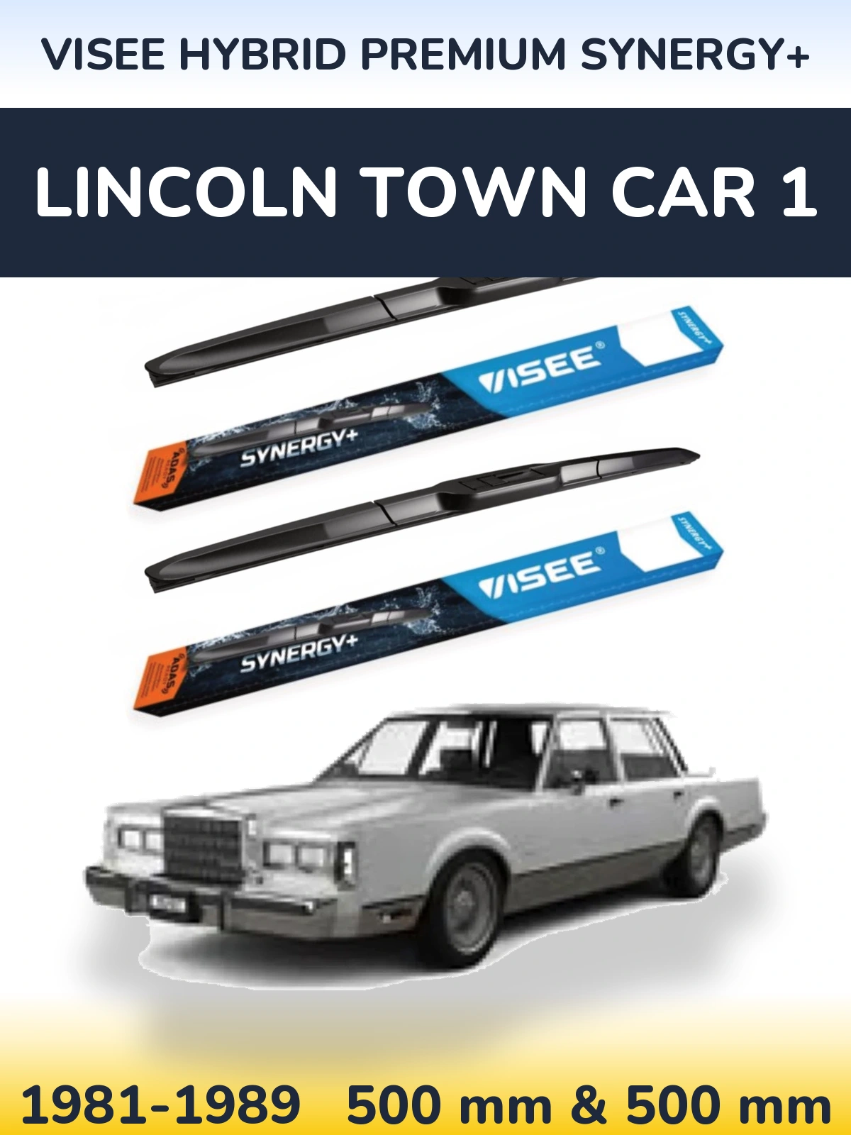 Ștergătoare VISEE HYBRID PREMIUM SYNERGY+ pentru Lincoln Town Car 1