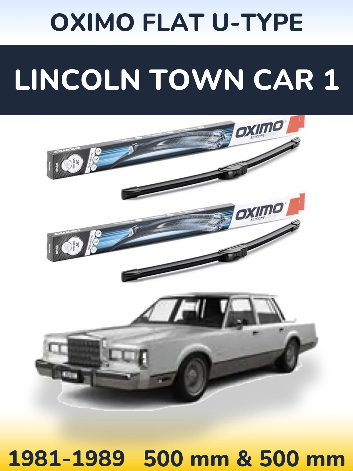 Ștergătoare Oximo Flat U-type pentru Lincoln Town Car 1
