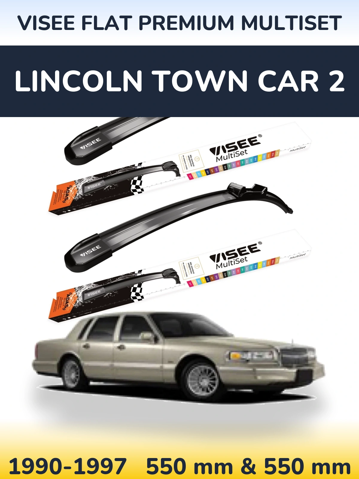 Ștergătoare VISEE FLAT PREMIUM MultiSet pentru Lincoln Town Car 2