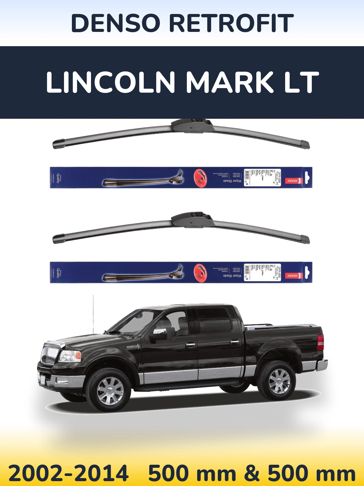 Ștergătoare Denso Retrofit pentru Lincoln Mark LT