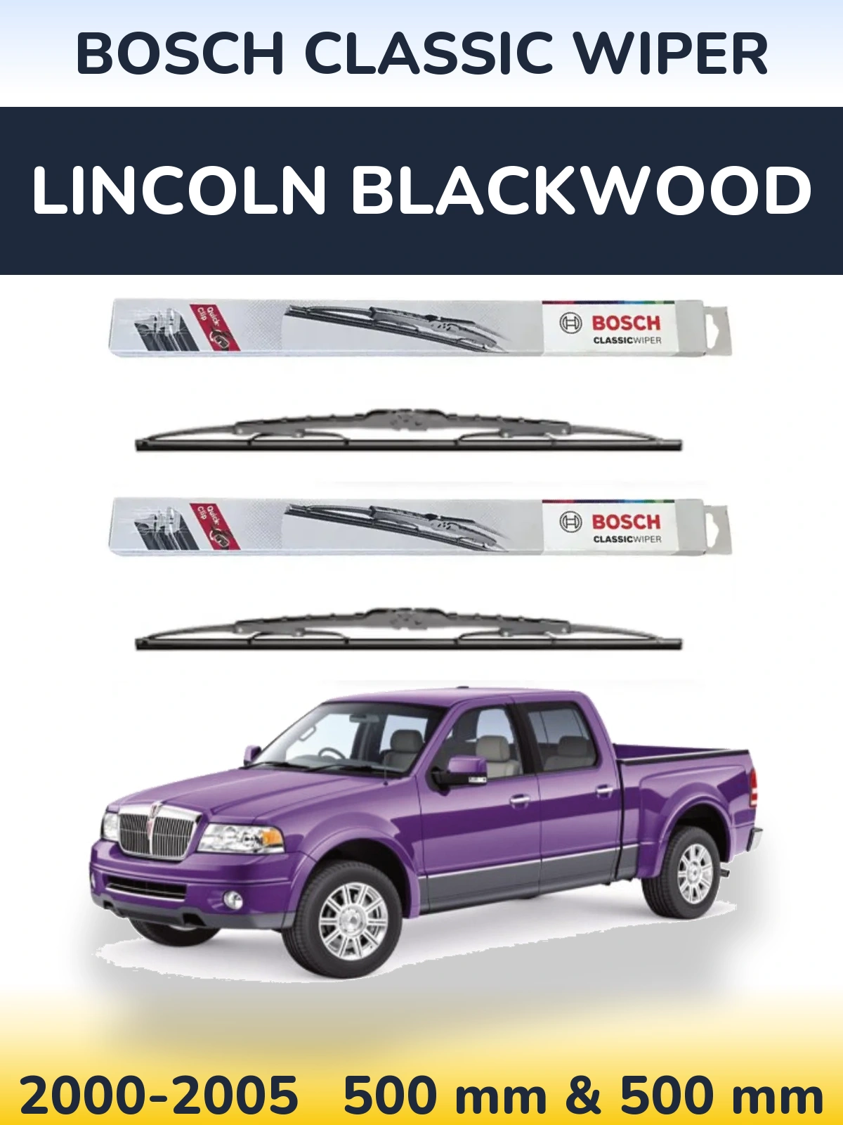 Ștergătoare BOSCH Classic Wiper pentru Lincoln Blackwood