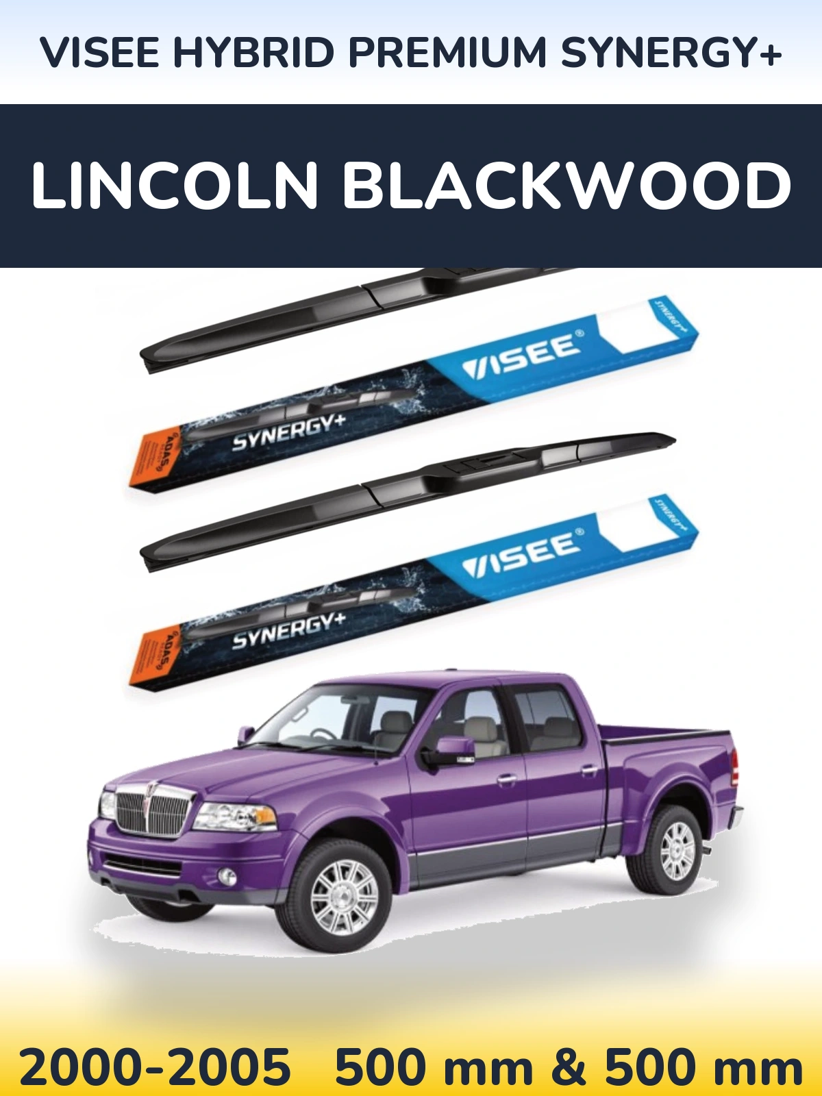 Ștergătoare VISEE HYBRID PREMIUM SYNERGY+ pentru Lincoln Blackwood