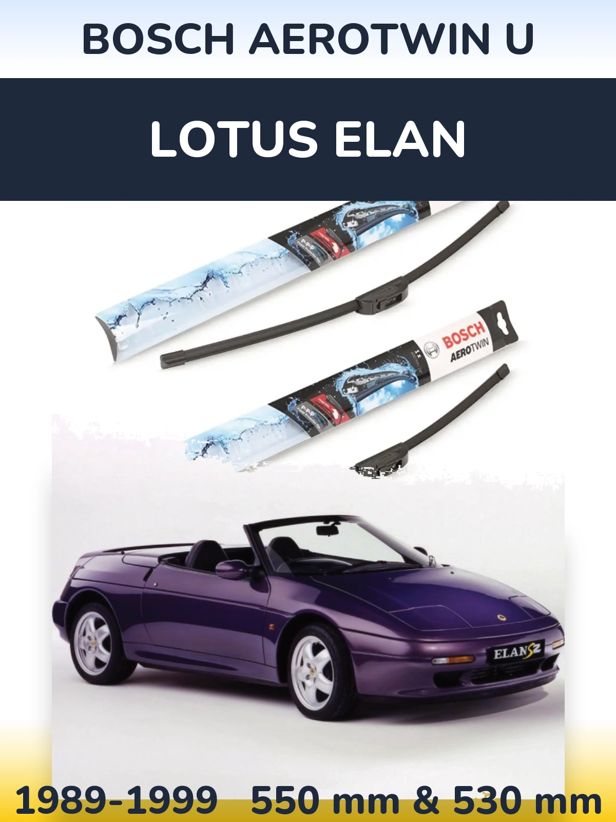 Ștergătoare BOSCH AeroTwin U pentru Lotus Elan