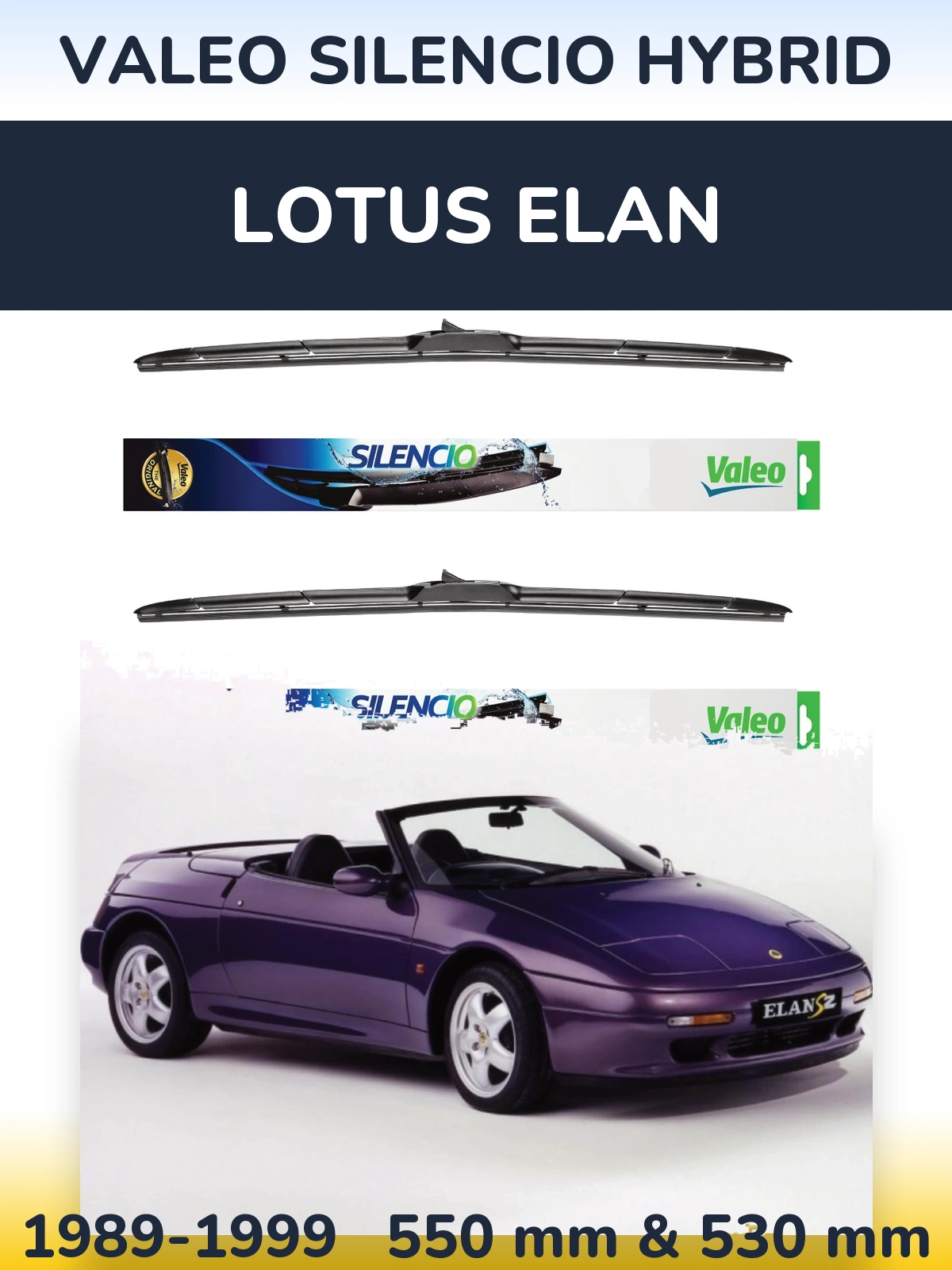 Ștergătoare Valeo Silencio Hybrid pentru Lotus Elan