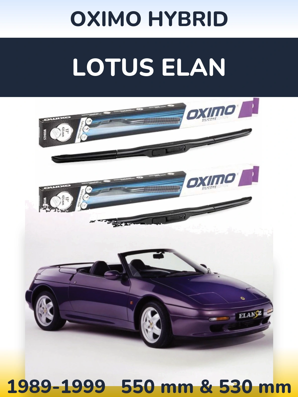 Ștergătoare Oximo Hybrid pentru Lotus Elan