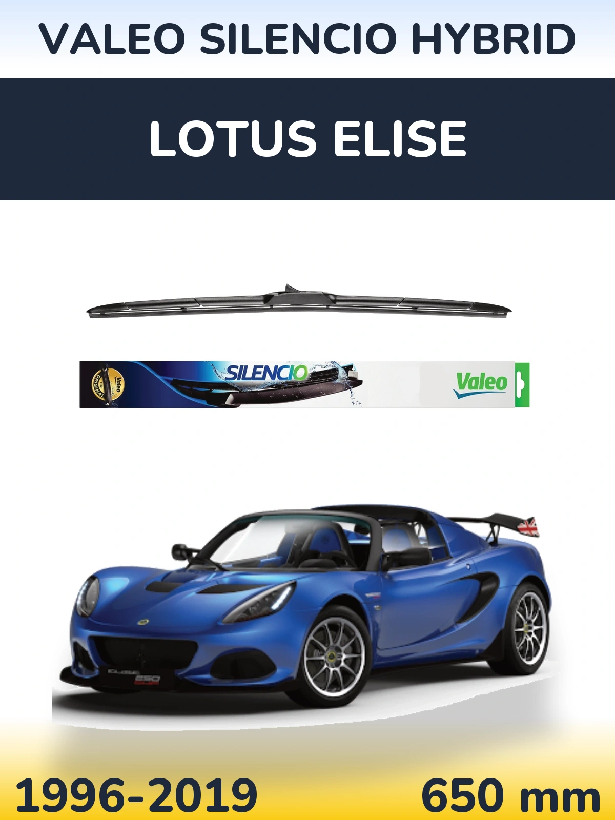 Ștergătoare Valeo Silencio Hybrid pentru Lotus Elise